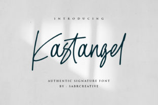 Kastangel: A Script Font That Feels Handwritten and Heartfelt